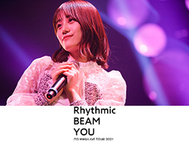 ITO MIKU Live Tour 2021 Rhythmic BEAM YOU